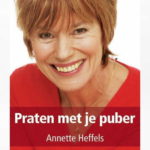 Boek praten met je puber van Annette Heffels